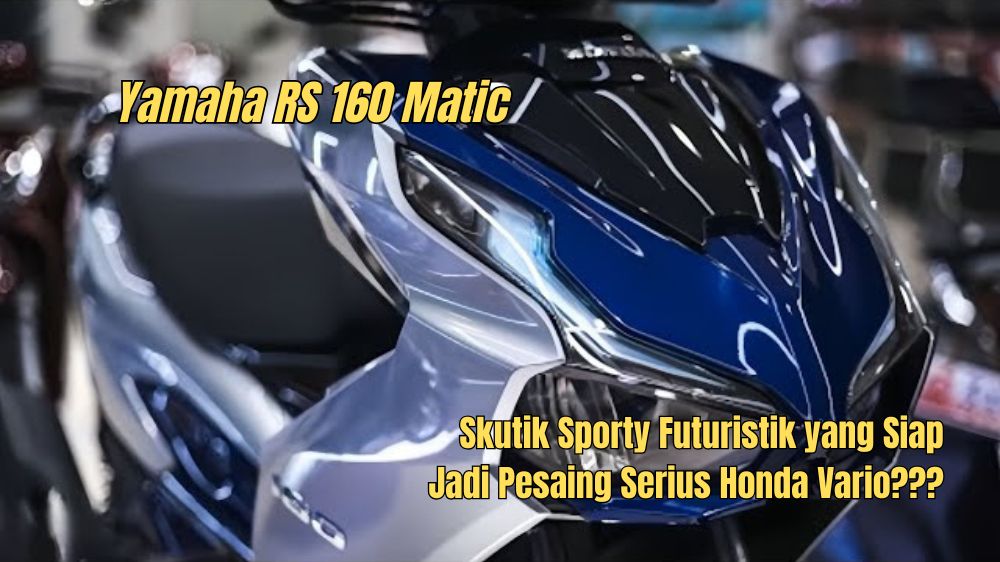 Yamaha Rayser 160: Skutik Futuristik dan Sporty Favorit Rider Indonesia