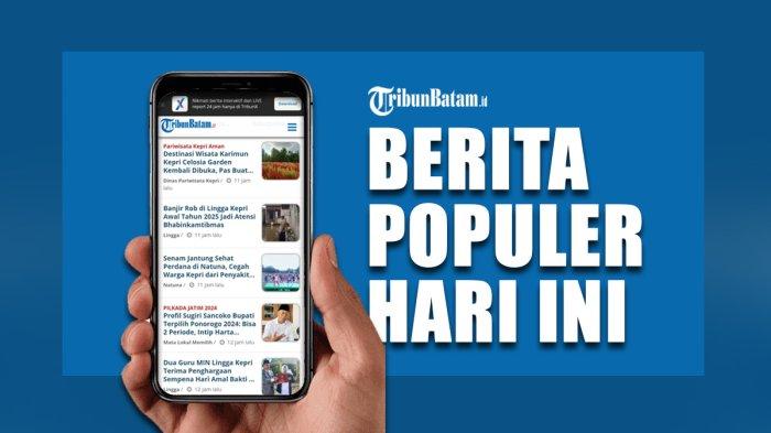 Daftar 7 Berita Pilihan Hari Ini, Catatan Khusus Batam dari Menko IPK Agus Harimurti
